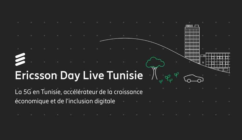النسخة الخامسة من يوم إريكسون في تونس : الجيل الخامس  مسرّع للنمو الاقتصادي والتضمين الرقمي


