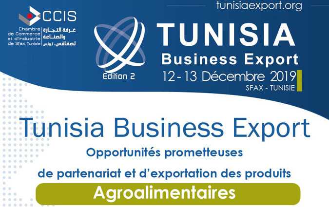 غرفة التجارة والصناعة لصفاقس تنظم منتدى تونس للأعمال والتصدير يومي 12 و13 ديسمبر 2019

